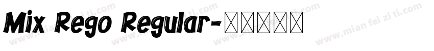 Mix Rego Regular字体转换